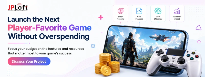 Launch the Next Player-Favorite Game Without Overspending